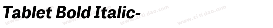 Tablet Bold Italic字体转换